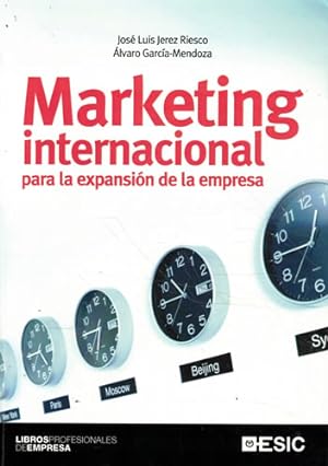 Imagen del vendedor de Marketing internacional para la expansión de la empresa a la venta por Librería Cajón Desastre