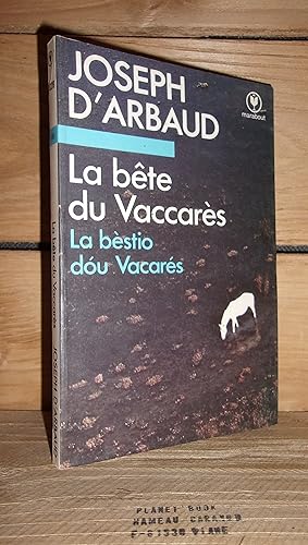 Seller image for LA BETE DU VACCARES - LE BESTIO DOU VACARES for sale by Planet'book