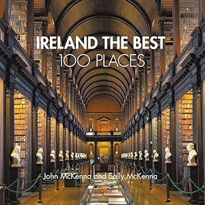Seller image for Ireland The Best 100 Places for sale by GreatBookPrices
