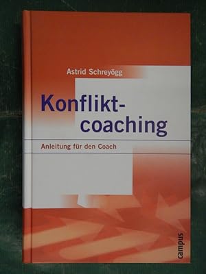 Bild des Verkufers fr Konfliktcoaching - Anleitung fr den Coach (2002) zum Verkauf von Buchantiquariat Uwe Sticht, Einzelunter.