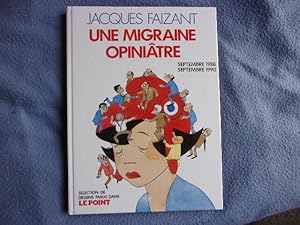 Seller image for Une migraine opiniatre for sale by arobase livres