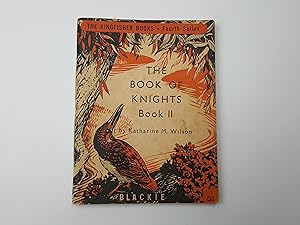 Bild des Verkufers fr The Book of Knights Book II zum Verkauf von Keoghs Books