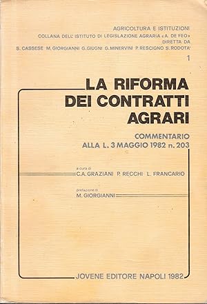 La riforma dei contratti agrari. Commentario alla L. 3 Maggio 1982 n. 203