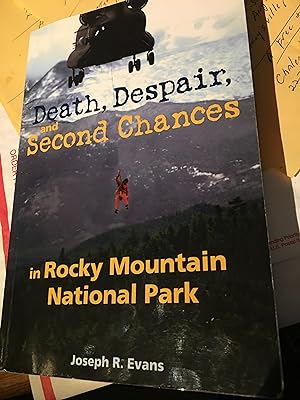 Immagine del venditore per Death, Despair, and Second Chances in Rocky Mountain National Park venduto da Bristlecone Books  RMABA