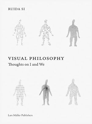 Seller image for Visual Philosophy : Thoughts on I and We for sale by GreatBookPrices