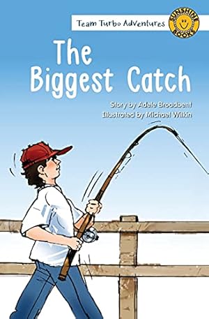 Imagen del vendedor de The Biggest Catch (Team Turbo Adventures) a la venta por Redux Books