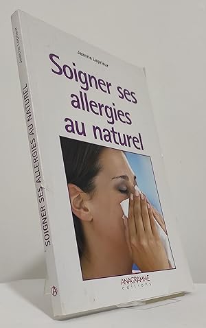 Soigner ses allergies au naturel