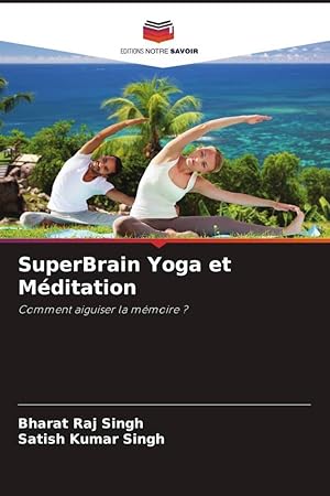 Bild des Verkufers fr SuperBrain Yoga et Mditation zum Verkauf von moluna
