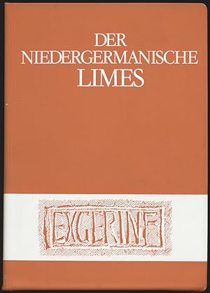 Der Niedergermanische Limes. Materialien zu seiner Geschichte.