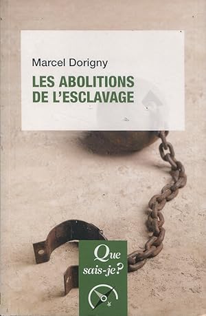 Seller image for Les abolitions de l'esclavage for sale by Bloody Bulga