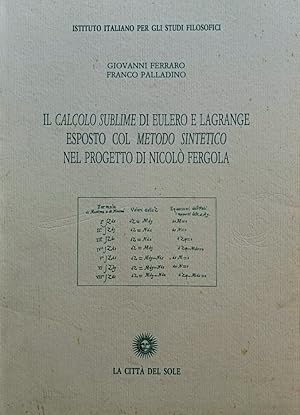 IL CALCOLO SUBLIME DI EULERO E LAGRANGE ESPOSTO COL METODO SINTETICO NEL PROGETTO DI NICOLÒ FERGOLA