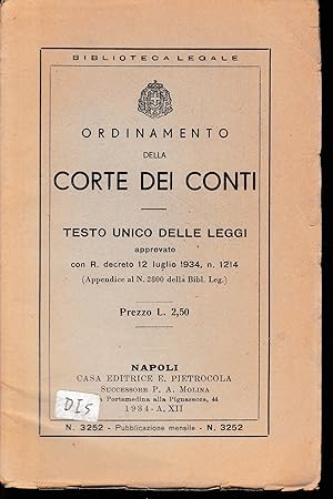 Ordinamento della Corte dei Conti. Testo unico delle leggi approvato con R. decreto 12 Luglio 193...