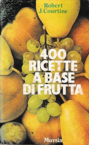 400 ricette a base di frutta