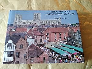 Seller image for The complete Snickelways of York for sale by John Blanchfield