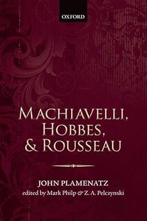 Imagen del vendedor de Machiavelli, Hobbes, and Rousseau (Hardcover) a la venta por Grand Eagle Retail