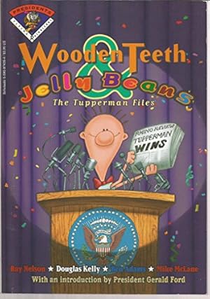 Immagine del venditore per Wooden Teeth; Jelly Beans; the Tupperman Files venduto da Reliant Bookstore