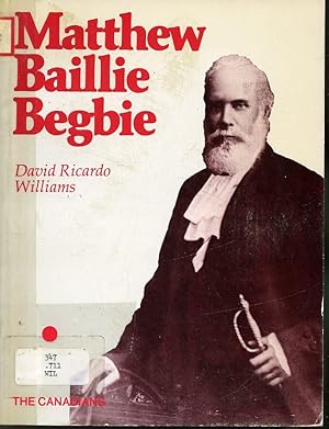 Seller image for Matthew Baillie Begbie / The Canadians Series for sale by Librairie Le Nord