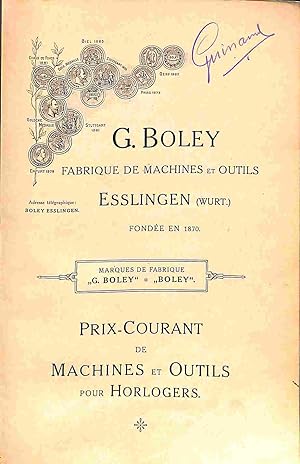 G. Boley fabrique de machines et outils, Esslingen. Prix courant de machines et outils pour horlo...