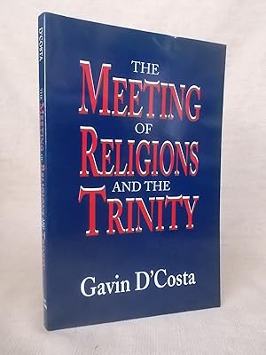 Bild des Verkufers fr THE MEETING OF RELIGIONS AND THE TRINITY (FAITH MEETS FAITH SERIES) zum Verkauf von Gage Postal Books