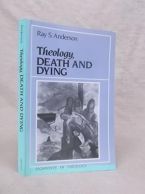 Bild des Verkufers fr THEOLOGY, DEATH AND DYING zum Verkauf von Gage Postal Books