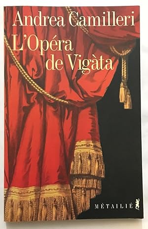 Imagen del vendedor de L'Opra de Vigta a la venta por librairie philippe arnaiz