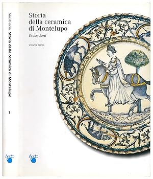 Bild des Verkufers fr Storia della ceramica di Montelupo. Uomini e fornaci in un centro di produzione dal XIV. al XVIII. secolo. Volume primo (-quinto). zum Verkauf von Libreria Alberto Govi di F. Govi Sas