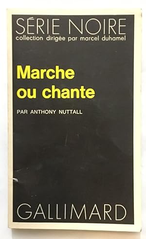 Seller image for Marche ou chante for sale by librairie philippe arnaiz
