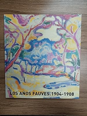 Immagine del venditore per Los aos fauves. 1904 - 1908 venduto da Stock Llibres