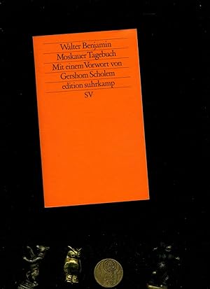 Bild des Verkufers fr Moskauer Tagebuch. Mit einem Vorwort von Gershom Scholem. Mit einem Portrait und einem Faksimile. edition suhrkamp 1020. zum Verkauf von Umbras Kuriosittenkabinett