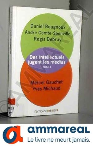 Imagen del vendedor de Des intellectuels jugent les mdias, tome 1 a la venta por Ammareal