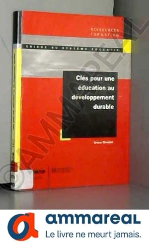 Imagen del vendedor de Cls pour une ducation au dveloppement durable a la venta por Ammareal