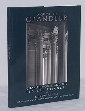 A Quest for Grandeur: Charles Moore and the Federal Triangle