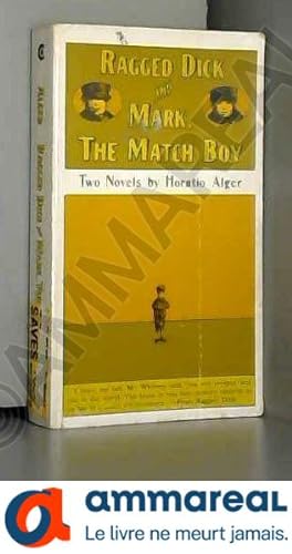 Image du vendeur pour Ragged Dick and Mark the Match Boy mis en vente par Ammareal