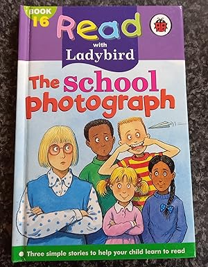 Bild des Verkufers fr School Photograph: Bk. 16 (Read With Ladybird) zum Verkauf von ladybird & more books