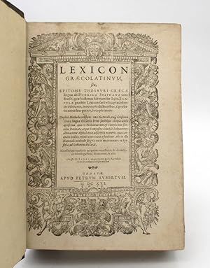 Seller image for Lexicon Graecolatinum, seu, Epitome thesauri Graecae linguae ab Henrico Stephano for sale by L'Ancienne Librairie