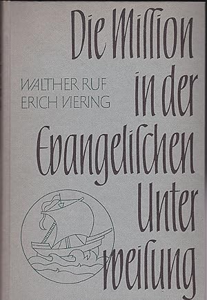 Seller image for Die Mission in der Evangelischen Unterweisung. Ein Arbeitsbuch for sale by Versandantiquariat Karin Dykes
