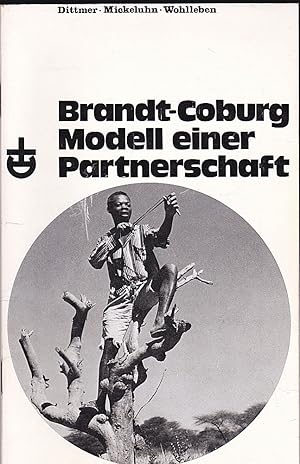 Imagen del vendedor de Brandt-Coburg: Modell einer Partnerschaft. Reisetagebuch a la venta por Versandantiquariat Karin Dykes