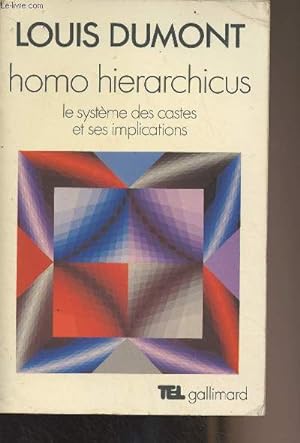 Immagine del venditore per Homo hierarchicus - Le systme des castes et ses implications - "Tel" n39 venduto da Le-Livre