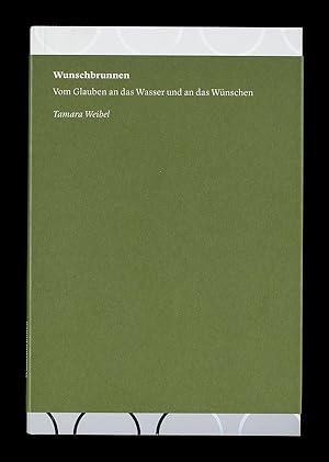 Image du vendeur pour Wunschbrunnen. Vom Glauben an das Wasser und an das Wnschen (German) mis en vente par Antiquariat UEBUE