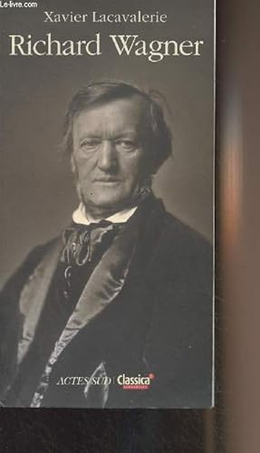 Bild des Verkufers fr Richard Wagner - "Classica" zum Verkauf von Le-Livre