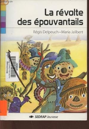 Seller image for La rvolte des pouvantails for sale by Le-Livre
