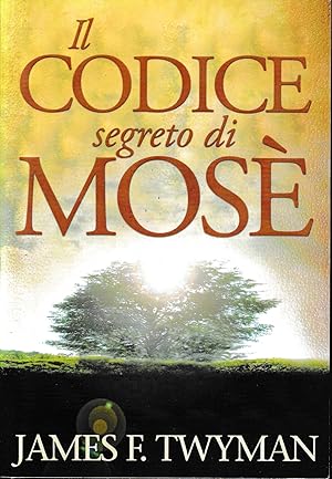 Il codice segreto di Mosè.