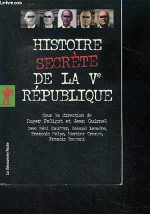 Seller image for Histoire secrete de la Ve republique - collection la decouverte/poche n269 for sale by Le-Livre