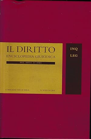 Il Diritto. Enciclopedia Giuridica del Sole 24 ORE. Vol. 8: INQ-LEG