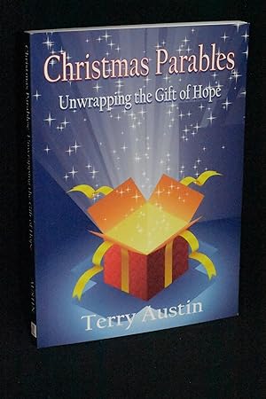 Image du vendeur pour Christmas Parables: Unwrapping the Gift of Hope mis en vente par Books by White/Walnut Valley Books