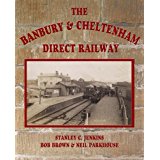 THE BANBURY & CHELTENHAM DIRECT RAILWAY
