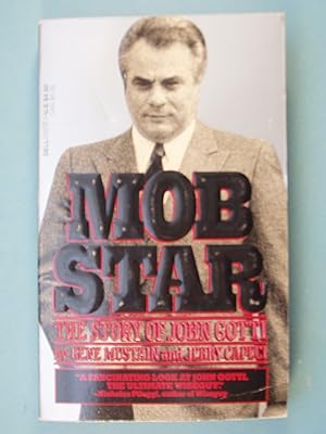 Image du vendeur pour Mob Star: The Story of John Gotti mis en vente par PB&J Book Shop