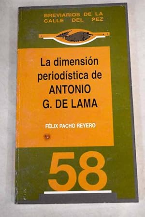 Seller image for La dimensin periodstica de Antonio G for sale by Alcan Libros
