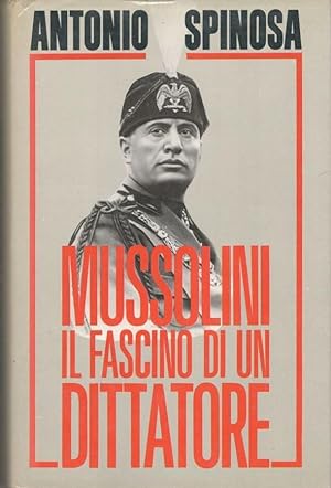 Mussolini, il fascino di un dittatore