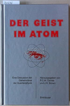 Seller image for Der Geist im Atom. Eine Diskussion der Geheimnisse der Quantenphysik. (Aus d. Engl. v. Jrgen Koch) for sale by Antiquariat hinter der Stadtmauer